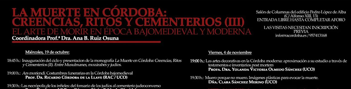 La muerte en Córdoba: Creencias, ritos y cementerios (III)
