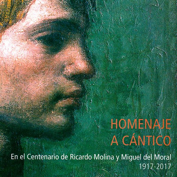 Homenaje a Cántico en el centenario de Ricardo Molina y Miguel del Moral 1917-2017
