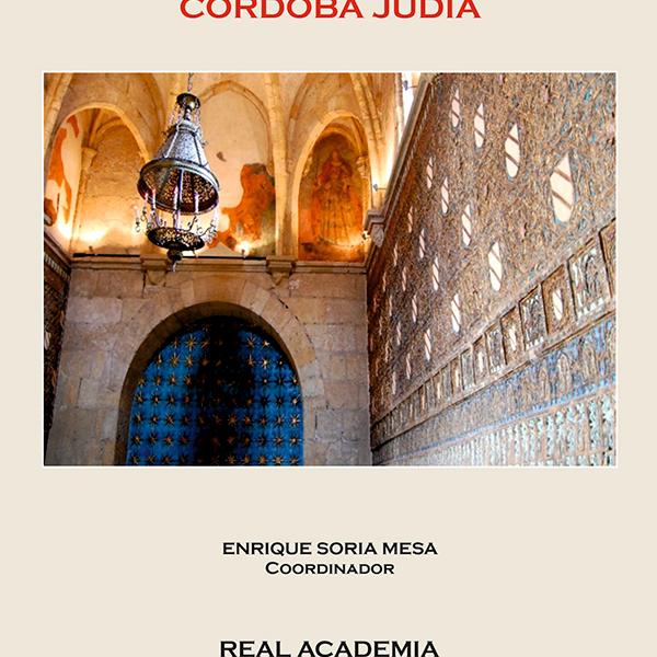 La ciudad y sus legados históricos 4: Córdoba Judía